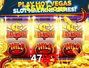 47bet Slot - 320+ Caça-Níqueis Premium