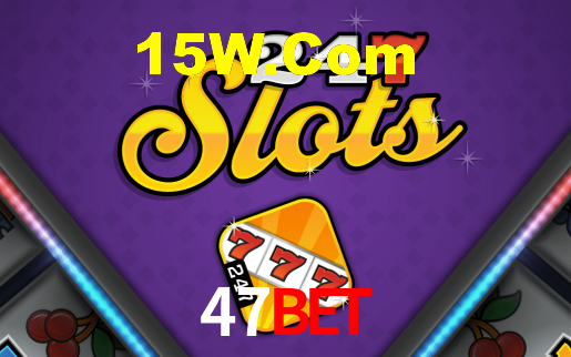 47bet,47bet login