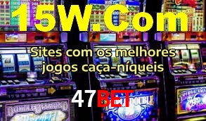 Sinta a adrenalina dos jogos de cassino com 47bet